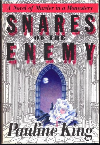 cover image Snares of the Enemy: A Novel of Murder in a Monastery