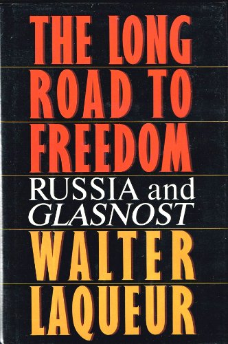 cover image The Long Road to Freedom: Russia and Glasnost