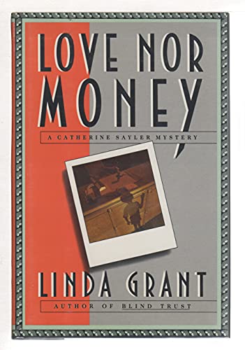cover image Love Nor Money: A Catherine Sayler Mystery