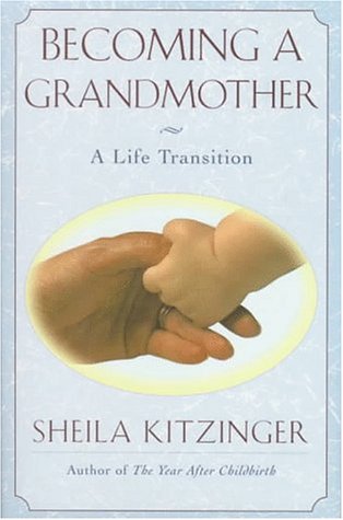 cover image Becoming a Grandmother: A Life Transition