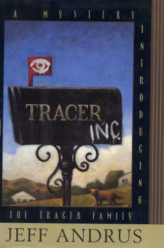cover image Tracer, Inc.: A Mystery Introducing the Tracer Family