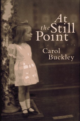 cover image At the Still Point: A Memoir