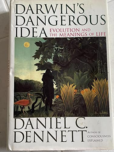 cover image Darwin's Dangerous Idea: Evolution and the Meanins of Life