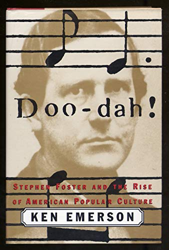 cover image Doo-Dah!: Stephen Foster and the Rise of American Popular Culture