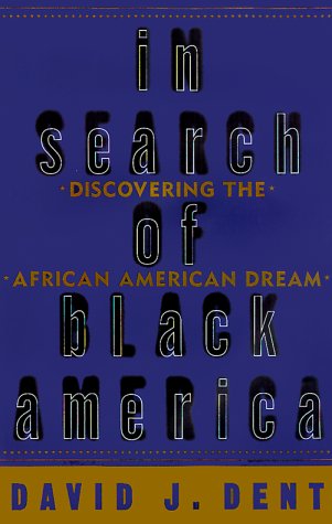 cover image In Search of Black America: Discovering the Africanamerican Dream