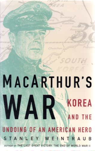 cover image MacArthur's War: Korea and the Undoing of an American Hero