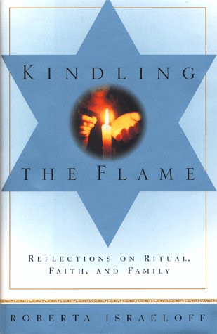 cover image Kindling the Flame: Reflections on Ritual, Faith, and Family