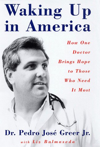 cover image Waking Up in America: How One Doctor Brings Hope to Those Who Need It Most