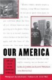 cover image Our America: Life and Death on the South Side of Chicago