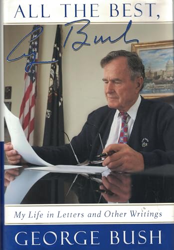 cover image All the Best, George Bush: My Life in Letters and Other Writings