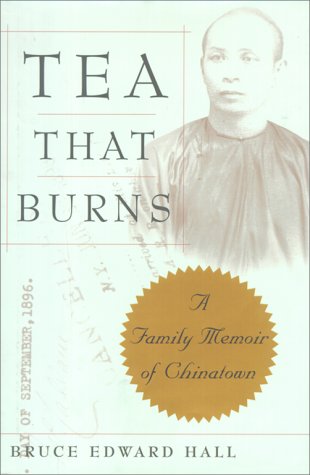 cover image Tea That Burns: A Family Memoir in Chinatown