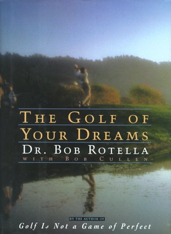 cover image The Golf of Your Dreams