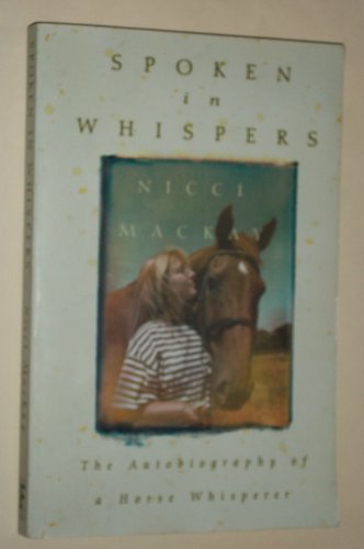 cover image Spoken in Whispers: The Autobiography of a Horse Whisperer