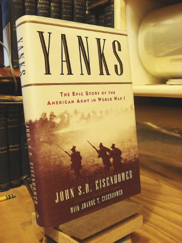cover image YANKS: The Epic Story of the  American Army in World War I