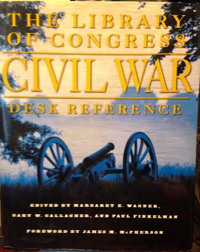 cover image The Library of Congress Civil War Desk Reference