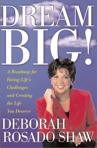 cover image DREAM BIG: A Roadmap for Facing Life's Challenges and Creating the Life You Deserve