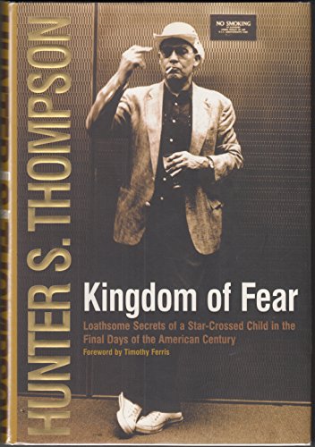 cover image KINGDOM OF FEAR: Loathsome Secrets of a Star-Crossed Child in the Final Days of the American Century