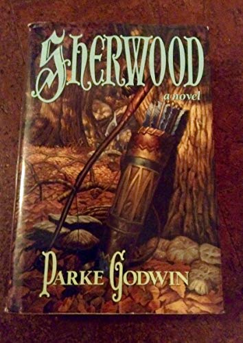 cover image Sherwood: A Novel of Robin Hood and His Times