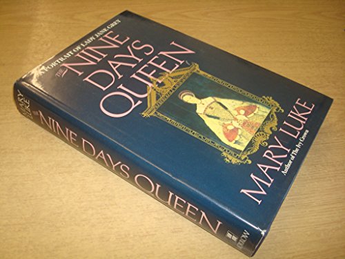 cover image The Nine Days Queen: A Portrait of Lady Jane Grey