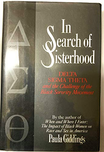 cover image In Search of Sisterhood: Delta Sigma Theta and the Challenge of the Black Sorority Movement