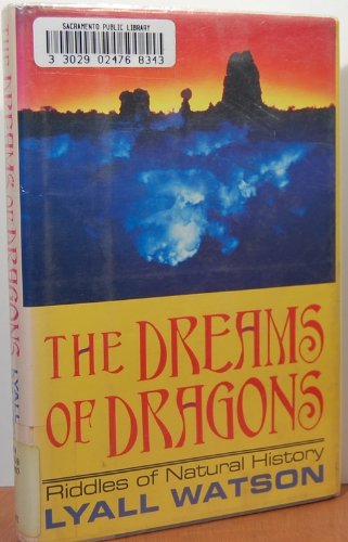 cover image The Dreams of Dragons: Riddles of Natural History