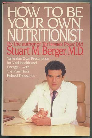 cover image How to Be Your Own Nutritionist