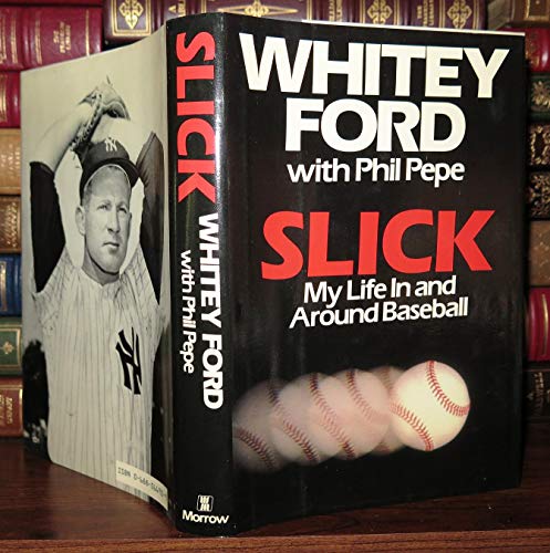 cover image Slick: My Life in and Around Baseball