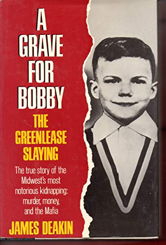 cover image A Grave for Bobby: The Greenlease Slaying