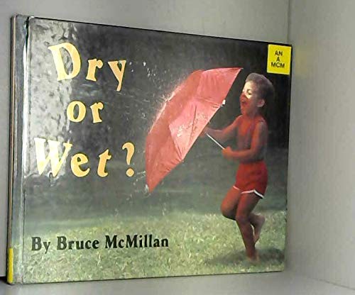 cover image Dry or Wet?