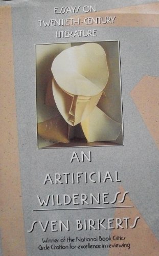 cover image An Artificial Wilderness: Essays on 20th-Century Literature