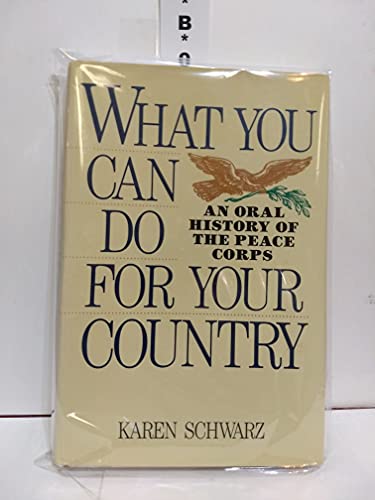 cover image What You Can Do for Your Country: An Oral History of the Peace Corps
