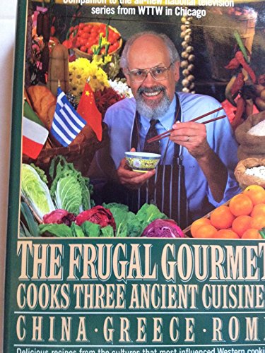cover image Frugal Gourmet Cooks Three Ancient