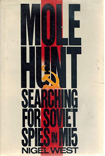 cover image Molehunt: Searching for Soviet Spies in Mi5
