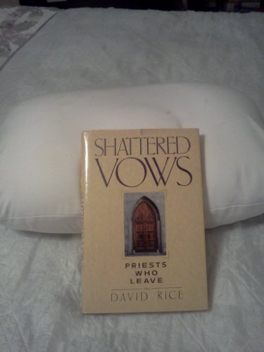cover image Shattered Vows: Priests Who Leave