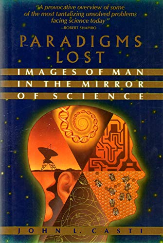 cover image Paradigms Lost: Images of Man in the Mirror of Science