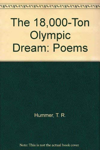 cover image The 18,000-Ton Olympic Dream: Poems
