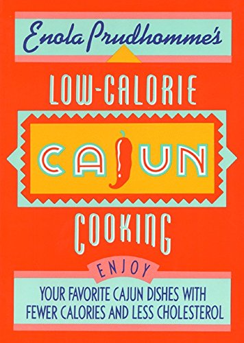 cover image Enola Prudhomme's Low-Calorie Cajun Cooking