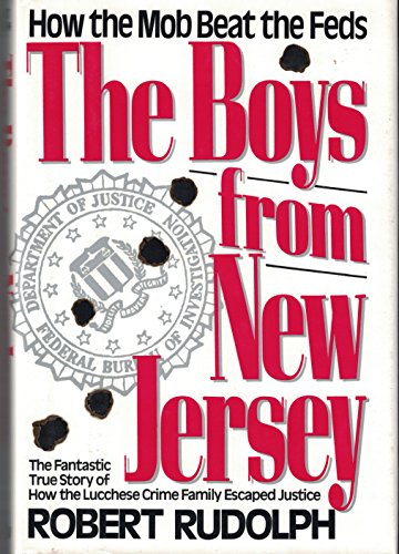 cover image The Boys from New Jersey: How the Mob Beat the Feds