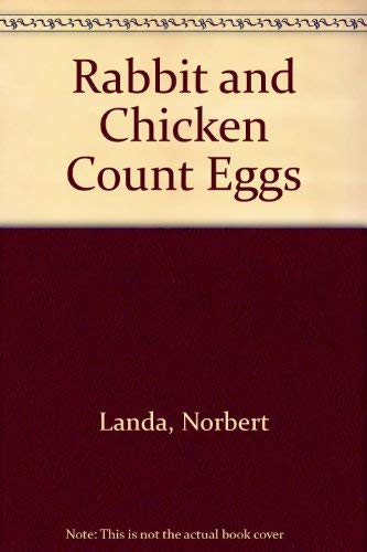 cover image Rabbit and Chicken Count Eggs