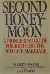 cover image Second Honeymoon: A Pioneering Guide for Reviving the Mid-Life Marriage