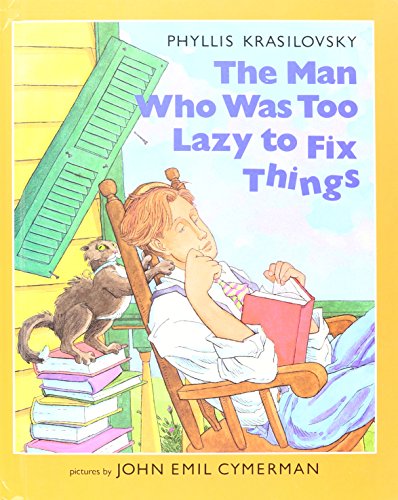cover image The Man Who Was Too Lazy to Fix Things