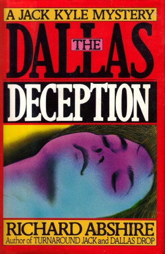 cover image The Dallas Deception: A Jack Kyle Mystery