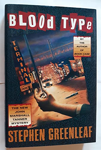 cover image Blood Type: The New John Marshall Tanner Mystery