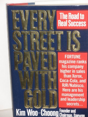 cover image Every Street is Paved with Gold: The Road to Real Success
