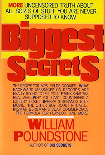 cover image Biggest Secrets: More Uncensored Truth about All Sorts of Stuff You Are Never Supposed to Know