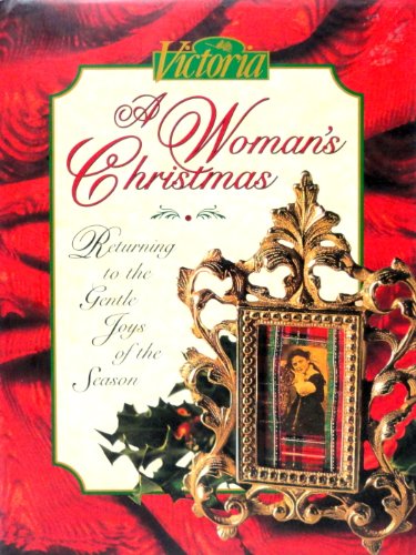 cover image Victoria, a Woman's Christmas: Returning to the Gentle Joys of the Season