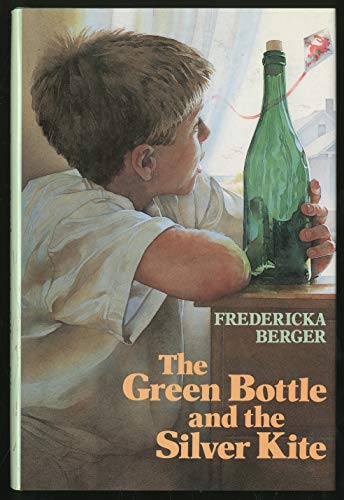 cover image The Green Bottle and the Silver Kite
