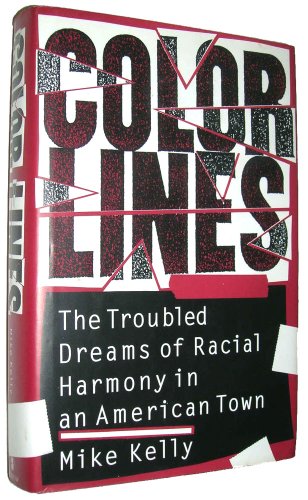 cover image Color Lines: The Troubled Dreams of Racial Harmony in an American Town
