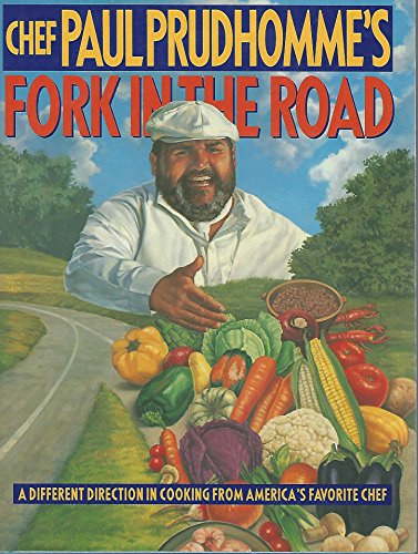 cover image Chef Paul Prudhomme's Fork in the Road