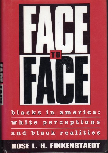 cover image Face-To-Face: Blacks in America: White Perceptions